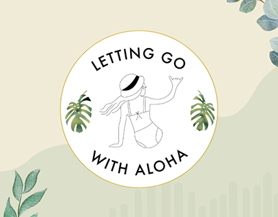 Letting go with Aloha