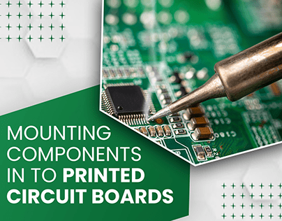 Mounting components in to Printed Circuit Boards