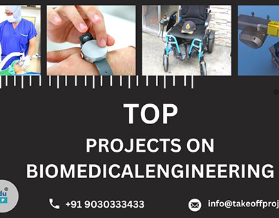 Top Projects on Biomedical Engineering