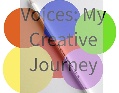 Voices: My Creative Journey