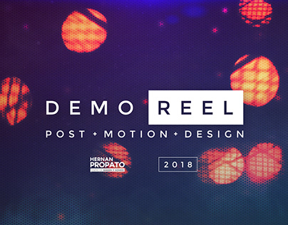DEMO REEL 2018: POST + MOTION + DESIGN | 4.0