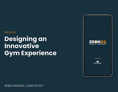 Iron 24. Designing an Innovative Gym Experience