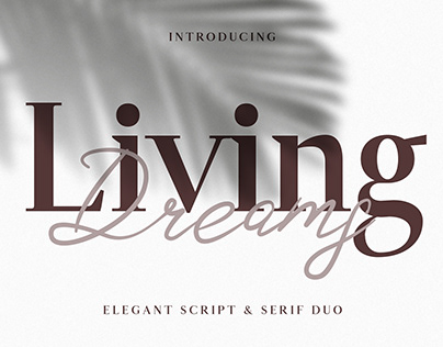 Living Dreams - Serif & Script Font
