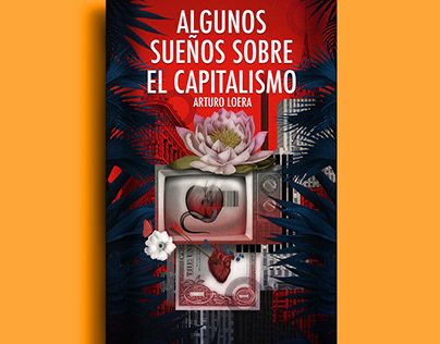 ALGUNOS SUEÑOS SOBRE EL CAPITALISMO COVER ILLUSTRATION.