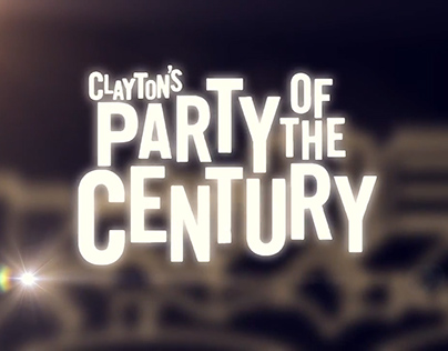 Clayton's Party of the Century