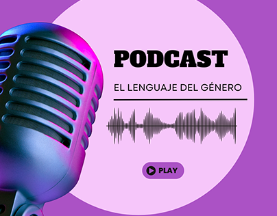 Podcast - El lenguaje del género