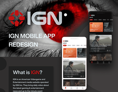 IGN MOBILE APP REDESIGN - A UI/UX CASE STUDY