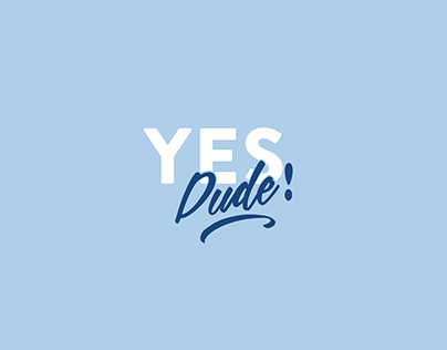 Yes Dude! - T-Shirt Design