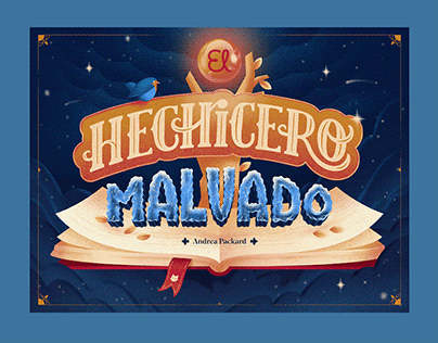 EL HECHICERO MALVADO - Lettering, UX UI, Ilustración
