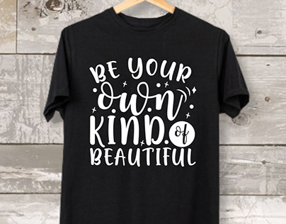 Be your own kind of Beautiful