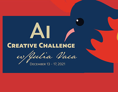 Ai Creative Challenge w/Julia Vaca