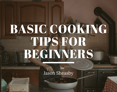Basic Cooking Tips for Beginners