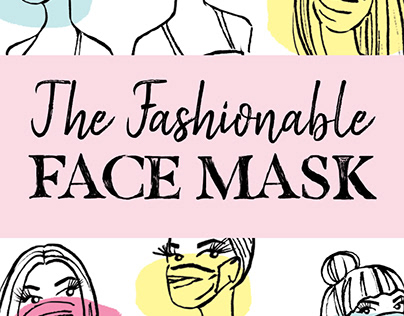 The Fashionable Face Mask