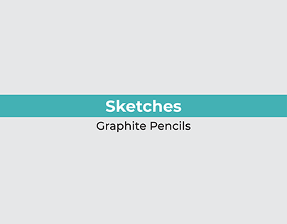 Sketches | Graphite Pencils