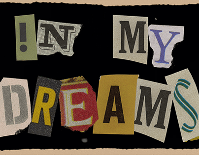 Project thumbnail - In My Dreams-Stop Motion/Cut Out Animation
