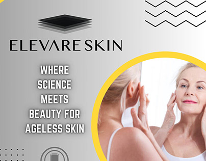Elevare Skin - Science Meets Beauty for Ageless Skin