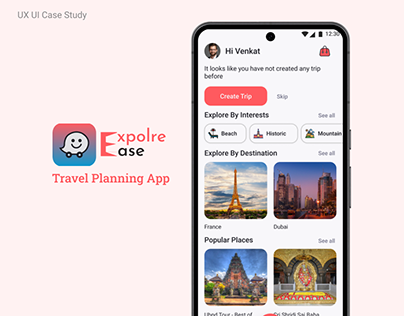 ExploreEase | Travel Planning App | UI/UX Case Study