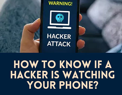 ow To Know If A Hacker Is Watching Your Phone-