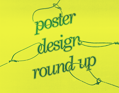 Poster Design Roundup (2020 - 2022)