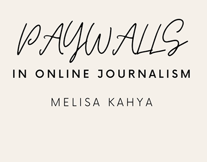 PAYWALLS In Online Journalism