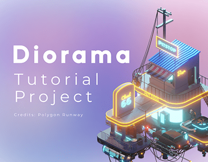 Diorama | Tutorial Project