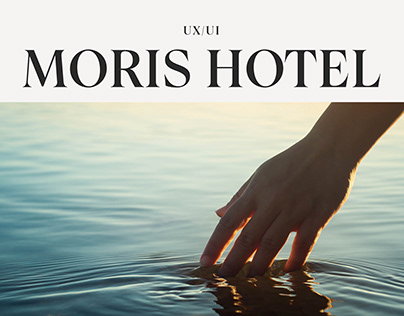 MORIS HOTEL | UX/UI DESIGN 2023