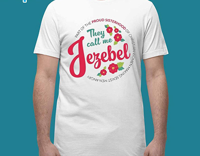 They Call Me Jezebel T-shirt