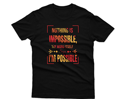 Motivational typography t shirt design