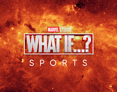WHAT IF...? SPORTS