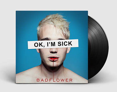 Badflower | OK, I'M SICK