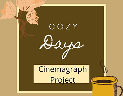 Cozy Days - Cinemagraphs
