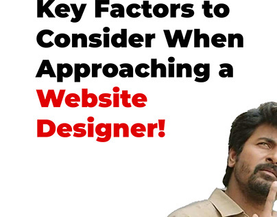 Key Factors to When Approaching a Website Designer!