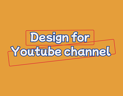 プロジェクトサムネール : Design for Youtube channel