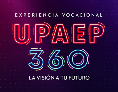 UPAEP - La visión a tu futuro