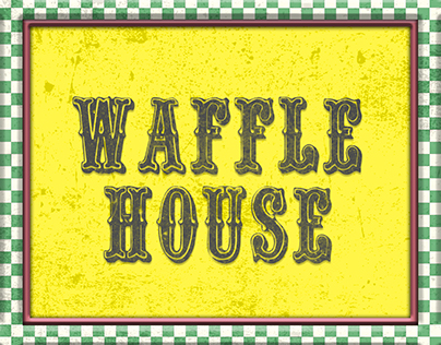 Waffle House: Dixie Done Right Campaign