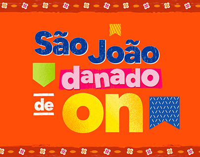 SÃO JOÃO DANADO DE ON - BRISANET