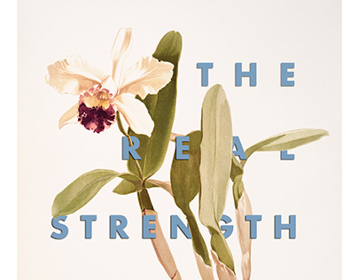 The Real Strength - Botanical layered collage