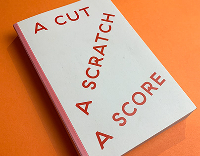 A Cut, A Scratch, A Score