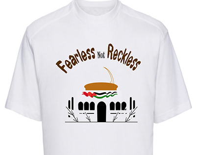 Fearless not reckless,Motivational trending t shirt