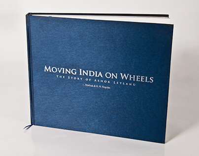 "Moving India on Wheels" - Ashok Leyland history