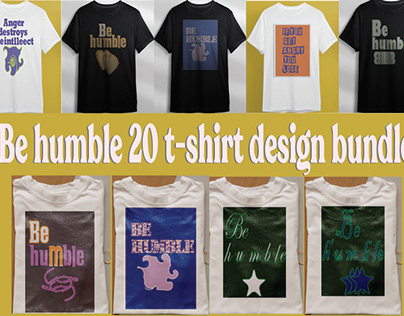 Be humble 20 t-shirt design bundle