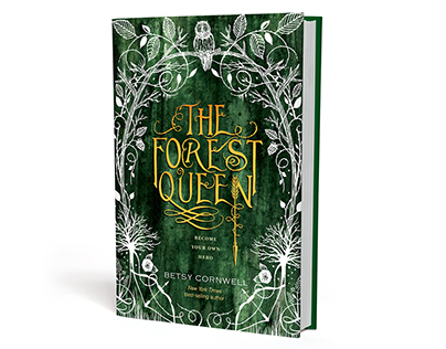 Betsy Cornwell - The Forest Queen Book Cover