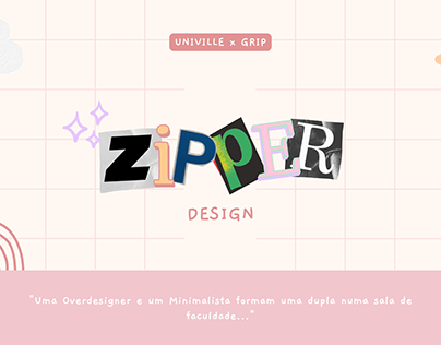 ZIPPER × GRIP
