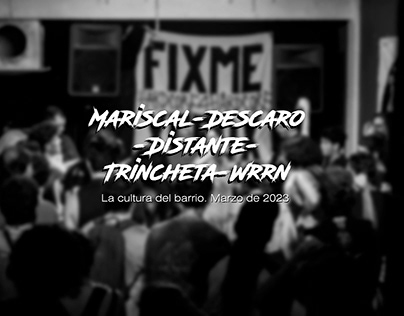 Mariscal, Descaro, Distante, Trincheta, Wrrn| Marzo '23