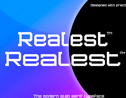 Realest™ | A Modern Slab Serif Font (+ FREE FONT)