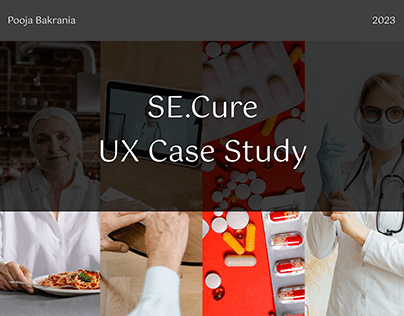 UX Case Study - SE.Cure (Healthcare App)
