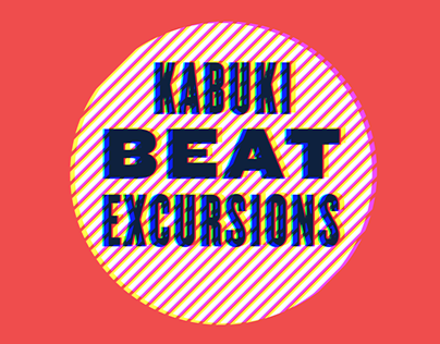 KABUKI-BEAT EXCURSIONS