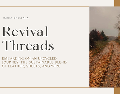 Revival Threads - Upcycling Mundane Materials