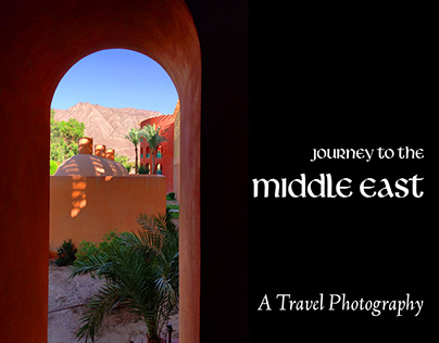 Journey to the middle East - A Travel Photography