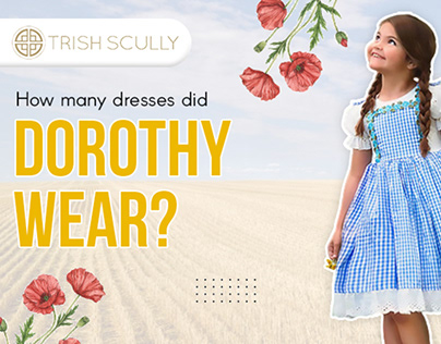 How Many Dresses Did Dorothy Wear?